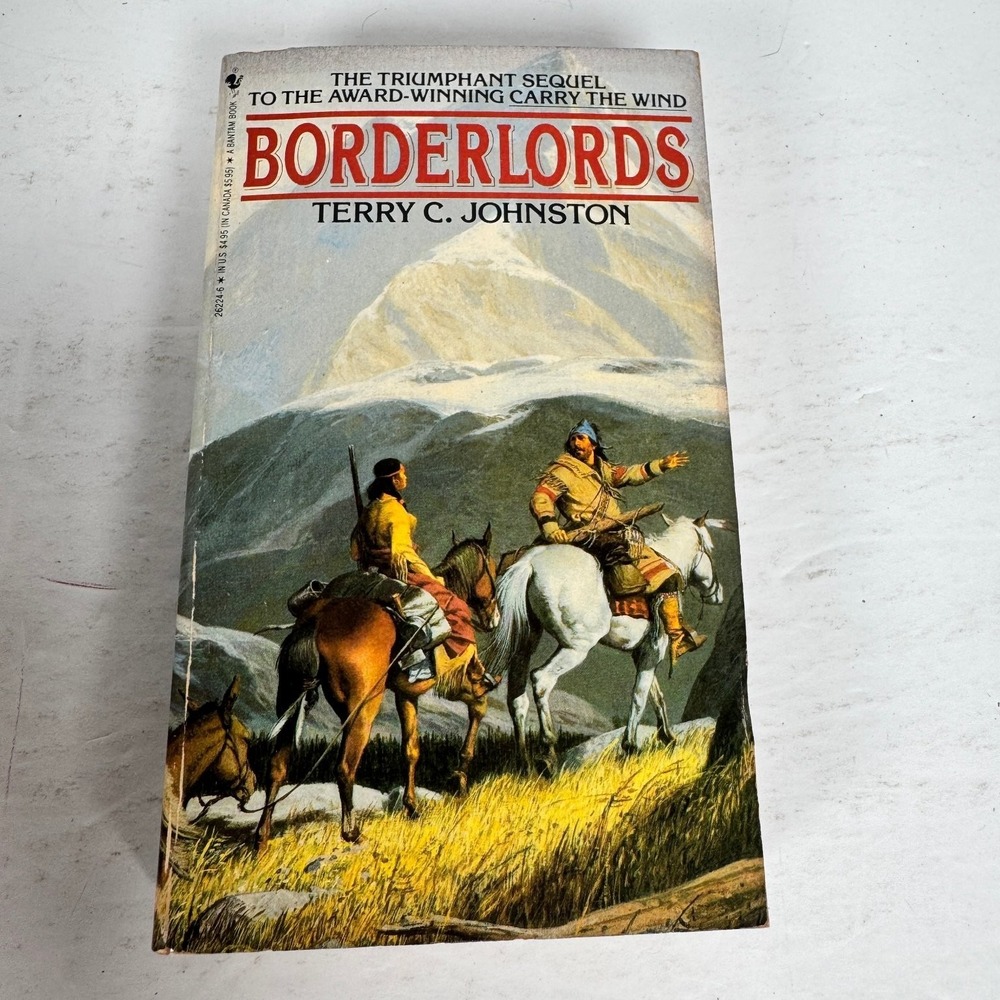 Borderlords Terry C.‎ Johnston 1986 First Bantam Edition Western Novel